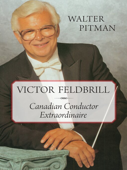 Title details for Victor Feldbrill by Walter Pitman - Available